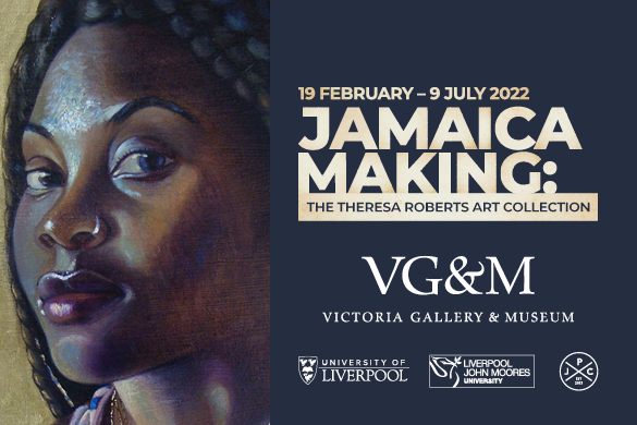 portrait of a young jamaican with exhibition title for art exhibition Jamaica making at the Victoria Gallery and Museum Liverpool 2022